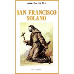 San Francisco Solano. Un hombre para las Américas