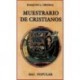 Muestrario de cristianos. Modos y maneras de entender la fe