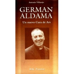 Germán Aldama. Un nuevo cura de Ars