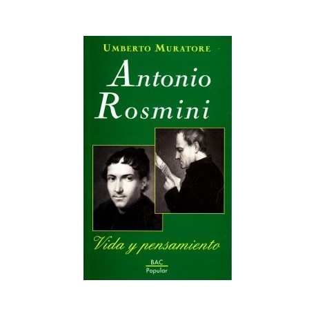 Antonio Rosmini. Vida y pensamiento