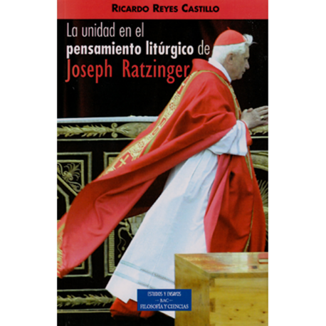 La unidad en el pensamiento litúrgico de Joseph Ratzinger