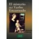 El misterio del Verbo Encarnado