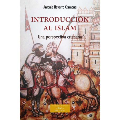 Introducción al islam. Una perspectiva cristiana