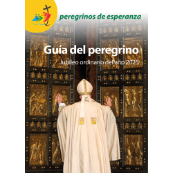 Guía del peregrino. Jubileo ordinario del año 2025