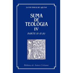 Suma de teología. IV: Parte II-II (b)