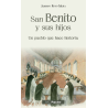 San Benito y sus hijos. Un pueblo que hace historia