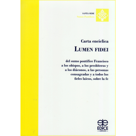 Lumen fidei. Carta encíclica sobre la fe