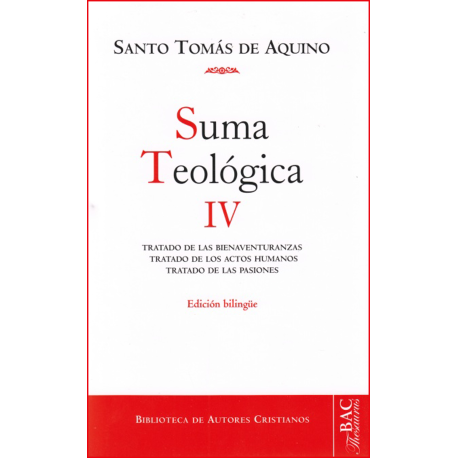 Suma teológica. IV: 1-2 q.1-48