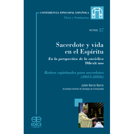 Sacerdote y vida en el espíritu. Retiros espirituales para sacerdotes (2025-2026)