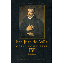 Obras completas de San Juan de Ávila. IV: Epistolario