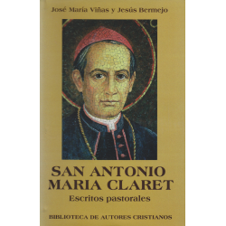 San Antonio María Claret. Escritos pastorales