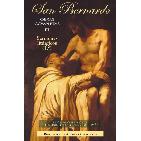Obras completas de San Bernardo. III: Sermones litúrgicos (1.º)