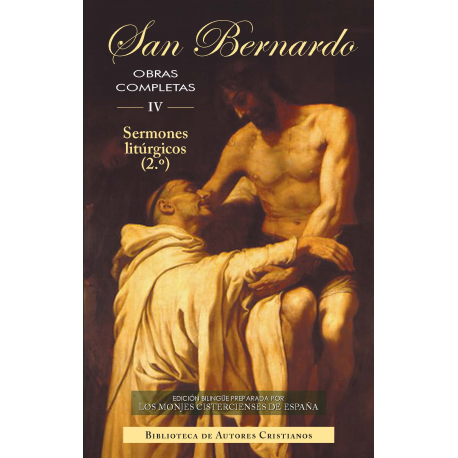 Obras completas de San Bernardo. IV: Sermones litúrgicos (2.º)