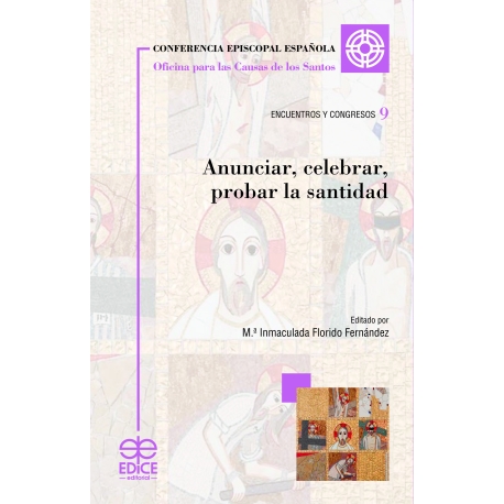 Anunciar, celebrar, probar la santidad