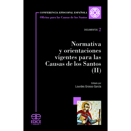 Normativa y orientaciones vigentes para las causas de los santos (II)