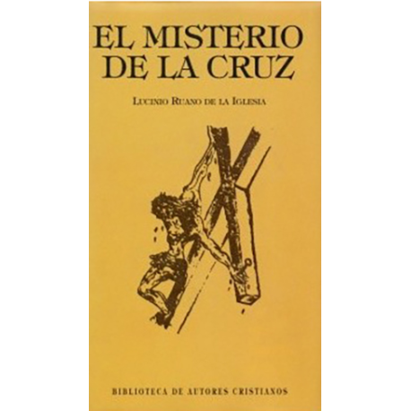 El misterio de la cruz. Comentario al poema "Un pastorcico" de San Juan de la Cruz