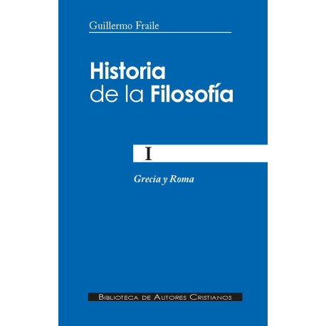 Historia de la filosofía. I: Grecia y Roma