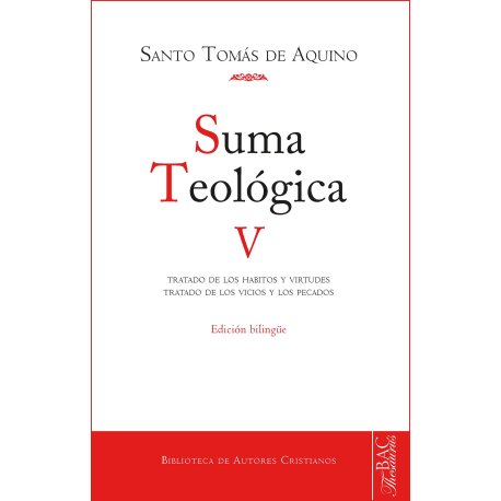 Suma teológica. V: 1-2 q. 49-89