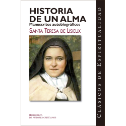 Historia de un alma. Manuscritos autobiográficos