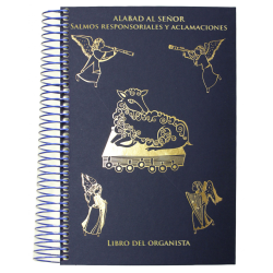 "Alabad al Señor". Libro del organista I: Partituras para domingos, fiestas del Señor y solemnidades del Propio de los santos