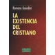 La existencia del cristiano
