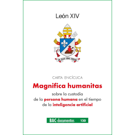 Carta encíclica «Magnifica humanitas» sobre la custodia de la persona humana en el tiempo de la inteligencia artificial
