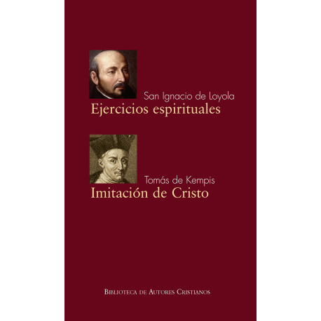 Ejercicios espirituales. Imitación de Cristo