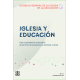 Iglesia y educación. Una constelación educativa al servicio de la persona y del bien común