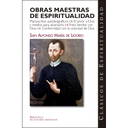 Obras maestras de espiritualidad [de San Alfonso María de Ligorio]