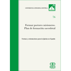 Formar pastores misioneros. Plan de formación sacerdotal
