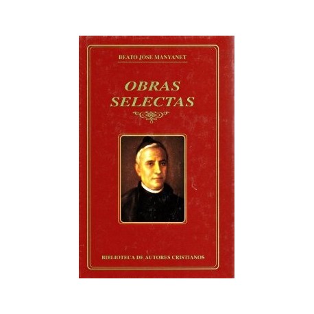 Obras selectas del Beato José Manyanet